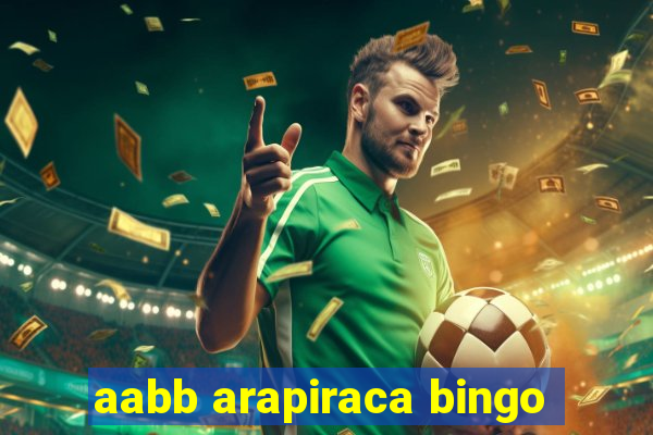 aabb arapiraca bingo